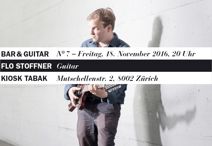 Flo Stoffner an der Gitarre im Kiosk Tabak am 18.11.16